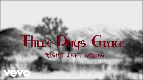 Three Days Grace Right Left Wrong Lyric Video Youtube