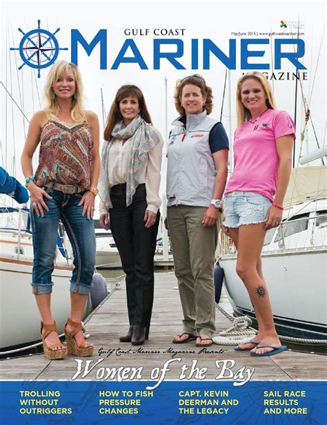 Gulf Coast Mariner Magazine May June By Bay Group Media Issuu