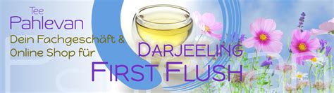 Milder Tee Darjeeling first flush Online kaufen Düsseldorf Tee Pahlevan