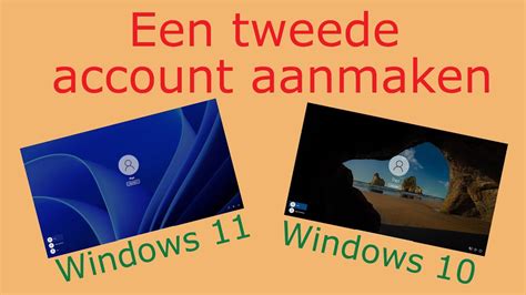 Een Tweede Account Aanmaken Voor Zowel Windows 11 Als Windows 10 YouTube