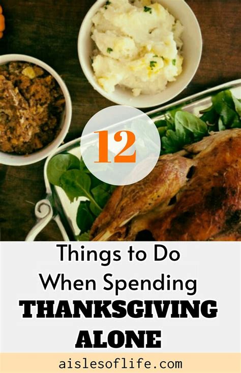 Fun Activities To Do When Spending Thanksgiving Alone What To Do When