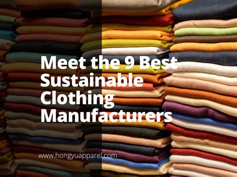 Meet The 9 Best Sustainable Clothing Manufacturers | Hongyu Apparel