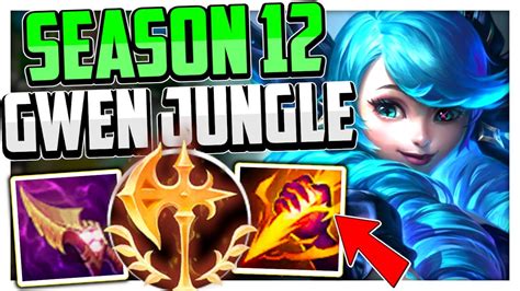 How To Play Gwen Jungle And Carry For Beginners Season 12 Best Build