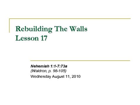 Rebuilding The Walls Lesson 17 Nehemiah 1 1