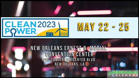 Register NOW For The 2023 CleanPower Conference Expo New Orleans 5 22