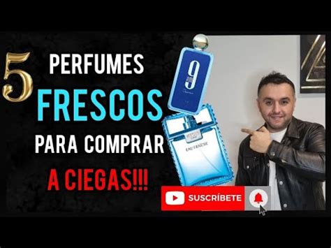 Para Compra A Ciegas Perfumes Frescos Para Comprar A Ciegas