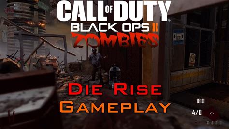 Black Ops 2 Zombies Die Rise Gameplay Revolution Dlc Youtube