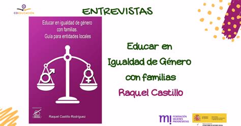 Raquel Castillo Educar en igualdad de género con familias Coeducacion