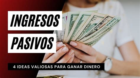 Ideas De Ingresos Pasivos Que Puedes Aplicar Youtube