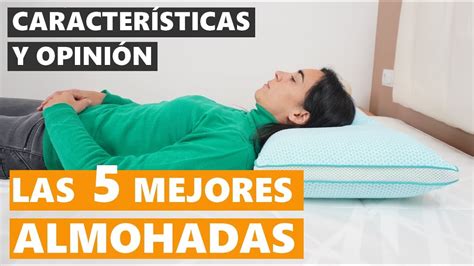 Las Mejores Almohadas Del Mercado An Lisis Y Opini N De Los Expertos