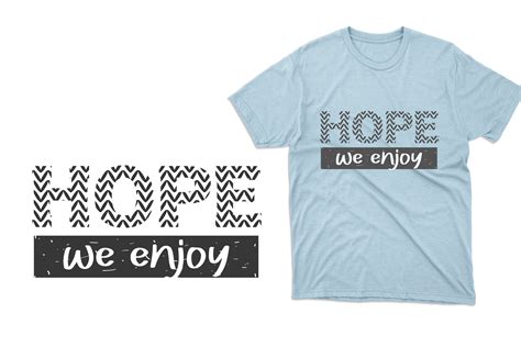 Hope We Enjoy T Shirt Design Graphic By Masum Bhuiyan · Creative Fabrica