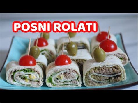 Posna Rolata Sa Tunjevinom Tortilja Rolat Posno Predjelo Youtube