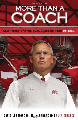 Jim Tressel Quotes. QuotesGram