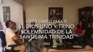 El Dios Uno Y Trino Solemnidad De La Santísima Trinidad Presbítero