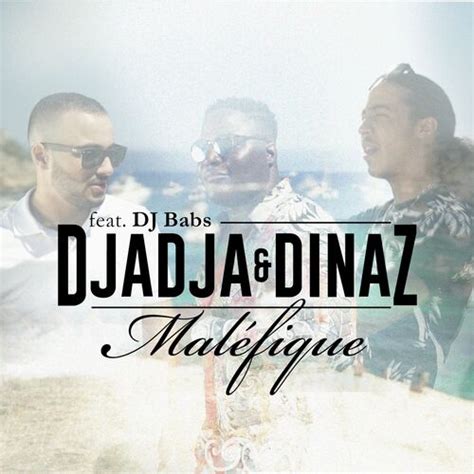 Djadja Dinaz Mal Fique Chansons Et Paroles Deezer