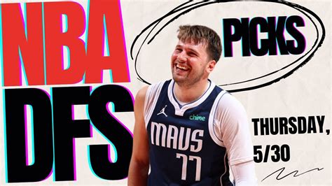 Best Nba Dfs Picks For Thursday 530 Top Draftkings Plays For