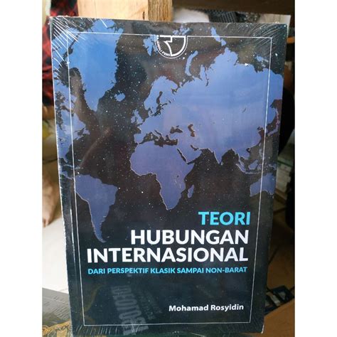 Jual Buku Teori Hubungan Internasional Dari Perspektif Klasik Sampai