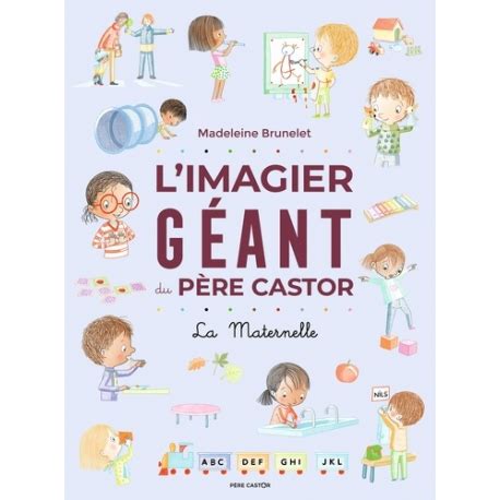 L Imagier G Ant Du P Re Castor La Maternelle Album Ludik Nc