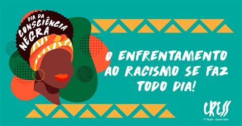 O Enfrentamento Ao Racismo Se Faz Todo Dia Cress