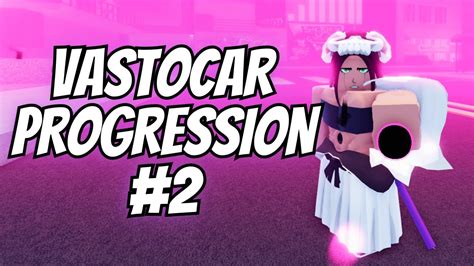 I Unlocked TRUE VASTOCAR In Peroxide Vastocar Progression 2 YouTube