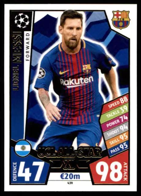 2017 18 TOPPS UEFA Champions League Match Attax 439 Lionel Messi FC