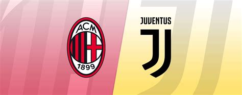 Come Vedere Milan Juventus In Diretta Streaming Da Italia Ed Estero