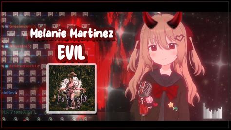 Melanie Martinez Evil Evil S Sing W Lyrics Youtube