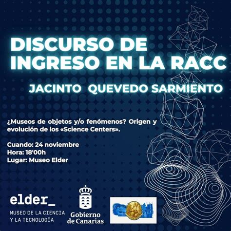 Discurso De Ingreso En La Racc Jacinto Quevedo Sarmiento Museo Elder