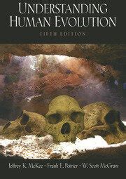 Understanding Human Evolution - 5th Edition - Jeffrey K. McKee - Frank