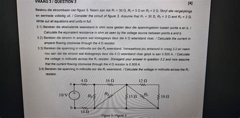 Solved VRAAG 3/ QUESTION 3 [4] Beskou die stroombaan van | Chegg.com