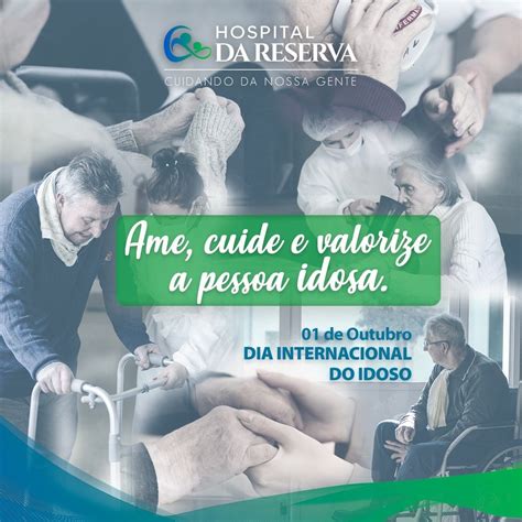 1º de Outubro Dia do Idoso Hospital da Reserva