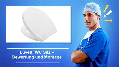 Luvett Wc Sitz Bewertung Und Montage Youtube