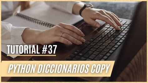 Python Desde Cero Diccionarios Con VS Code 37 YouTube