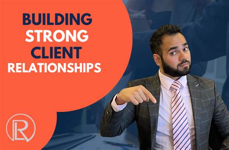 Building Strong Client Relationships Raich Law Pllc