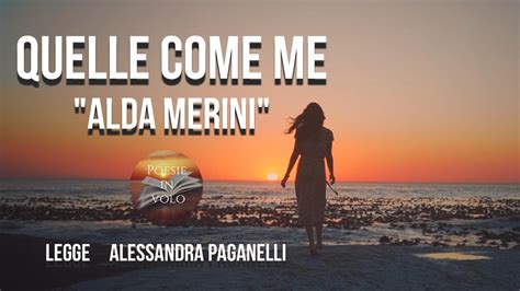 QUELLE COME ME Poesia Di Alda Merini YouTube