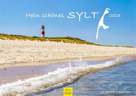 Mein Sch Nes Sylt Premium Kalender Din A Wandkalender Europa