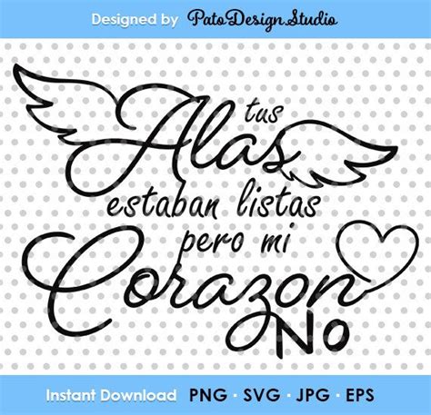 Tus Alas Estaban Listas Pero Mi Corazon No SVG Memorial Gifts Digital