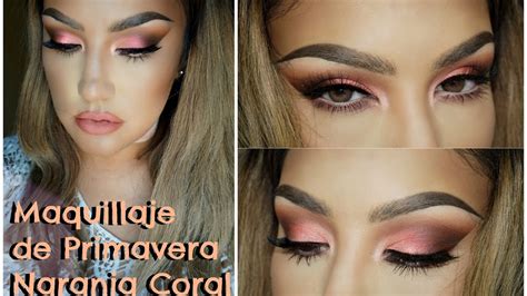 Maquillaje Naranja Coral De Primavera Spring Makuep Tutorial Orange Auroramakeup Youtube