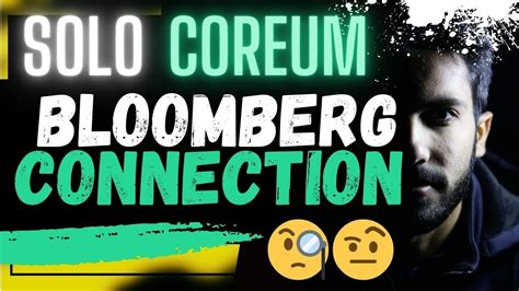 Sologenic Coreum Bloomberg Connection Youtube