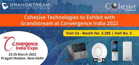 Cohesive Technologies To Exhibit With Grandstream At Convergence India