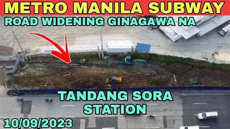 Road Widening Ginagaw Na Metro Manila Subway Tandang Sora Station