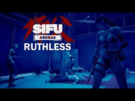 Sifu Ruthless Gameplay Arenas Mode YouTube