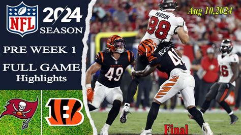 Tampa Bay Buccaneers Vs Cincinnati Bengals Full Game Final Aug