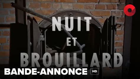 NUIT ET BROUILLARD De Alain Resnais Bande Annonce HD 29 Avril