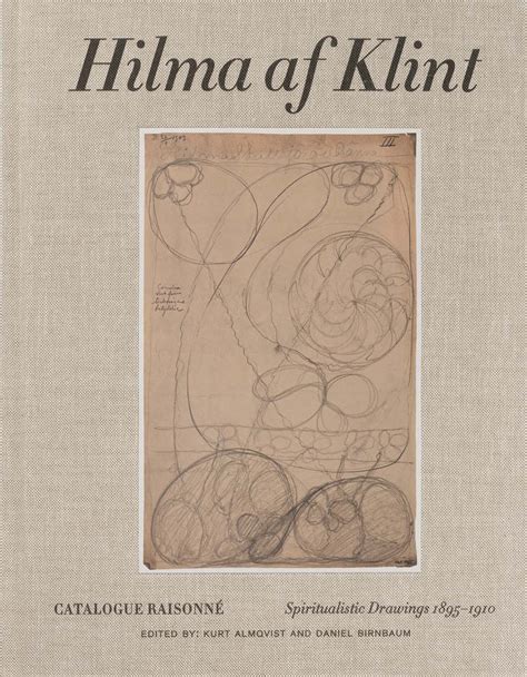 Hilma Af Klint The Complete Catalogue Raisonne Volumes The Book