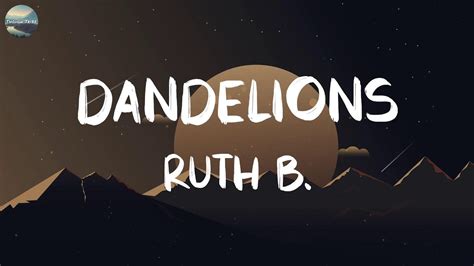 Dandelions Ruth B Lyrics Rihanna Seafret Ali Gatie YouTube