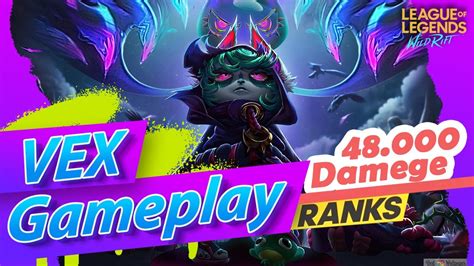 Wild Rift Vex Rank Gameplay Damege Youtube