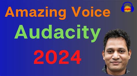 How To Make Your Voice Sound Better With Audacity In Youtube