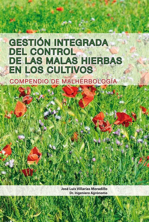 Gestion Integrada Del Control De Las Malas Hierbas En Los Cultivos