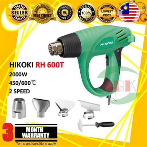 HEAVY DUTY HIKOKI RH600T HEAT GUN 2000W HOT AIR GUN 3MONTHS WARRANTY Lazada
